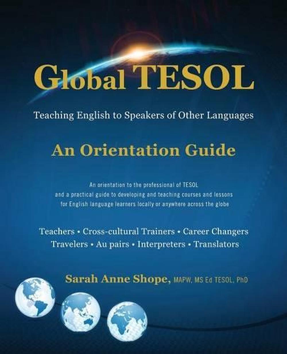 Global Tesol: Teaching English To Speakers Of Other Languages By Sarah ...