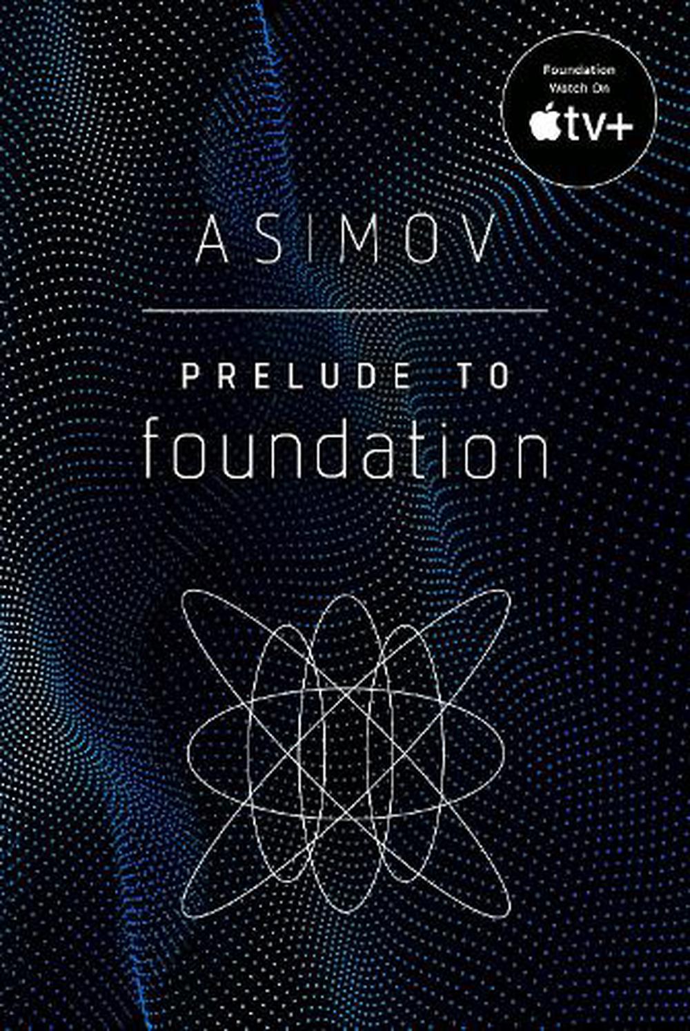 prelude to foundation asimov
