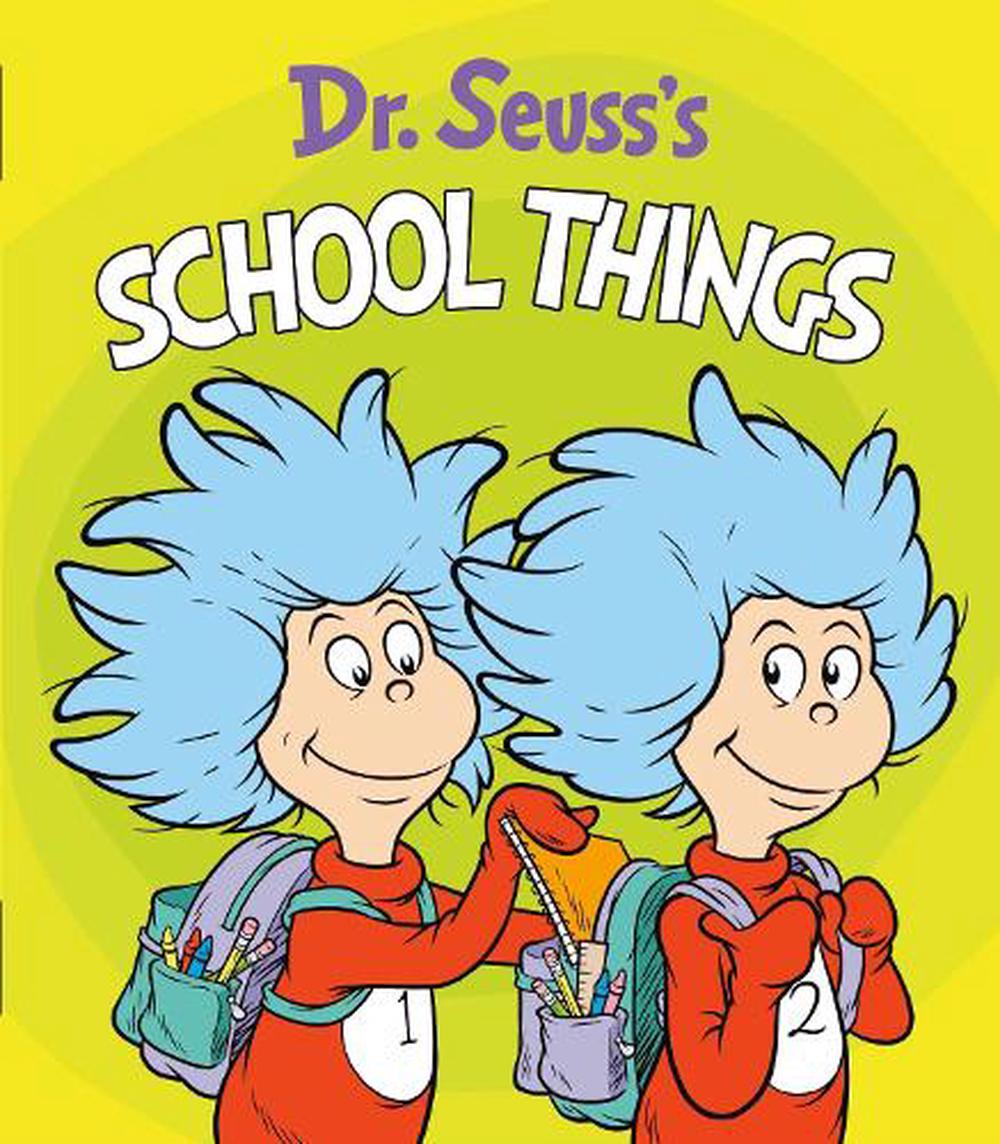 Dr. Seuss's School Things by Dr. Seuss (English) Board ...