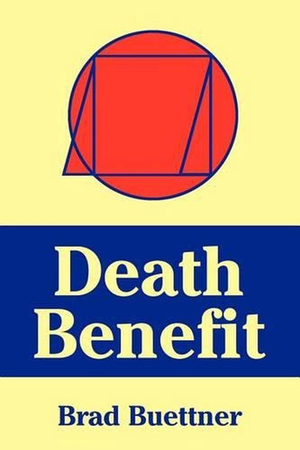 Death Benefit by Brad Buettner (English) Paperback Book Free Shipping