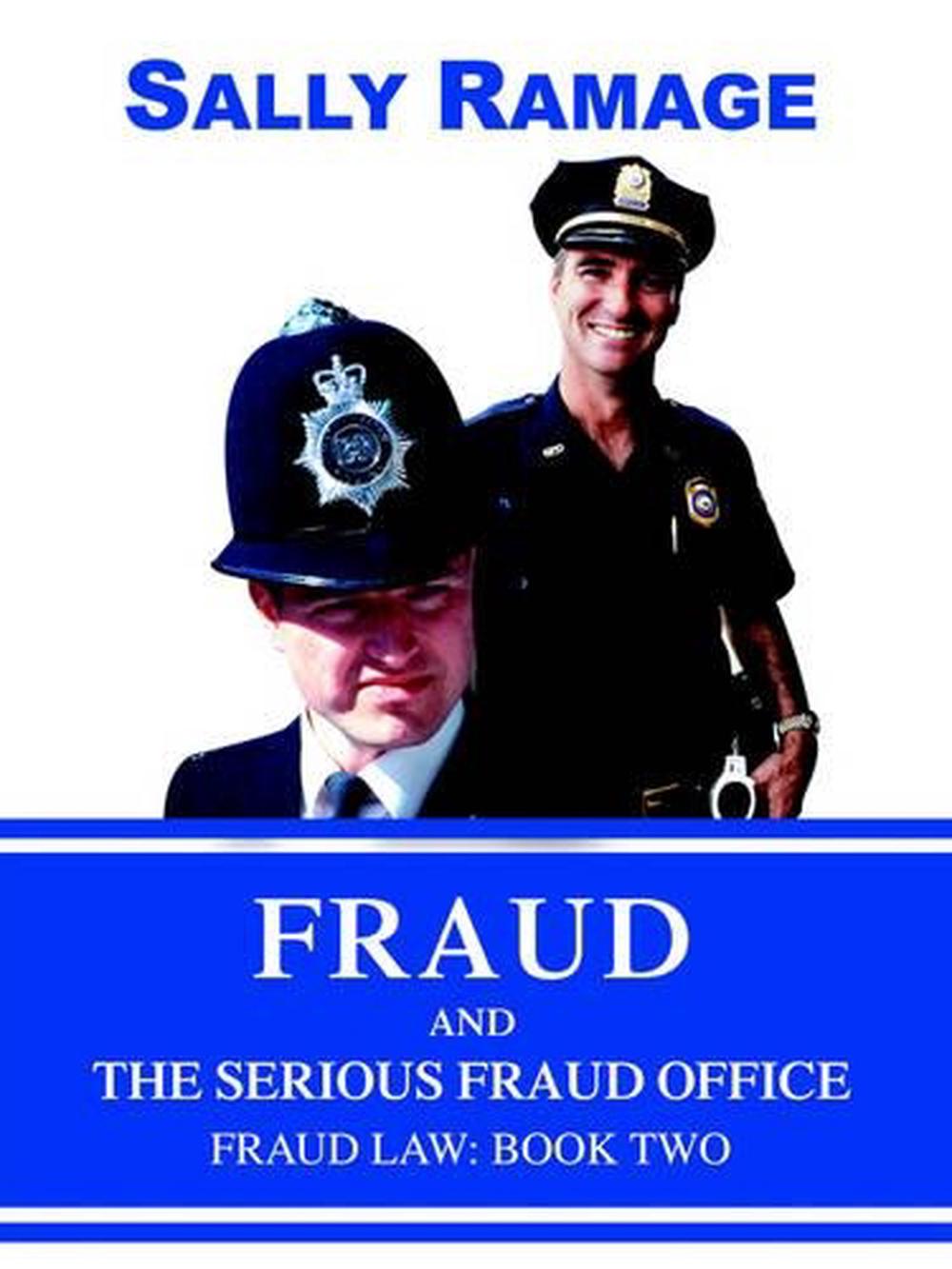 Fraud And The Serious Fraud Office Fraud Law Book Two By Sally Ramage English 9780595361212 