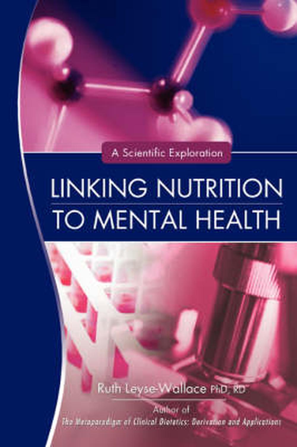 Linking Nutrition to Mental Health: A Scientific Exploration by Ruth