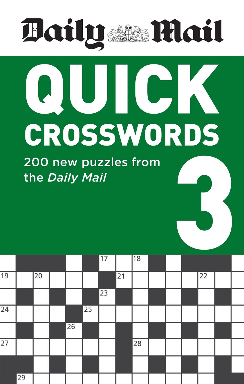 Daily Mail Quick Crosswords Volume 3 200 New Puzzles From The Daily Daily Mail Quick Crosswords Volume 3 200 New Puzzles From The Daily