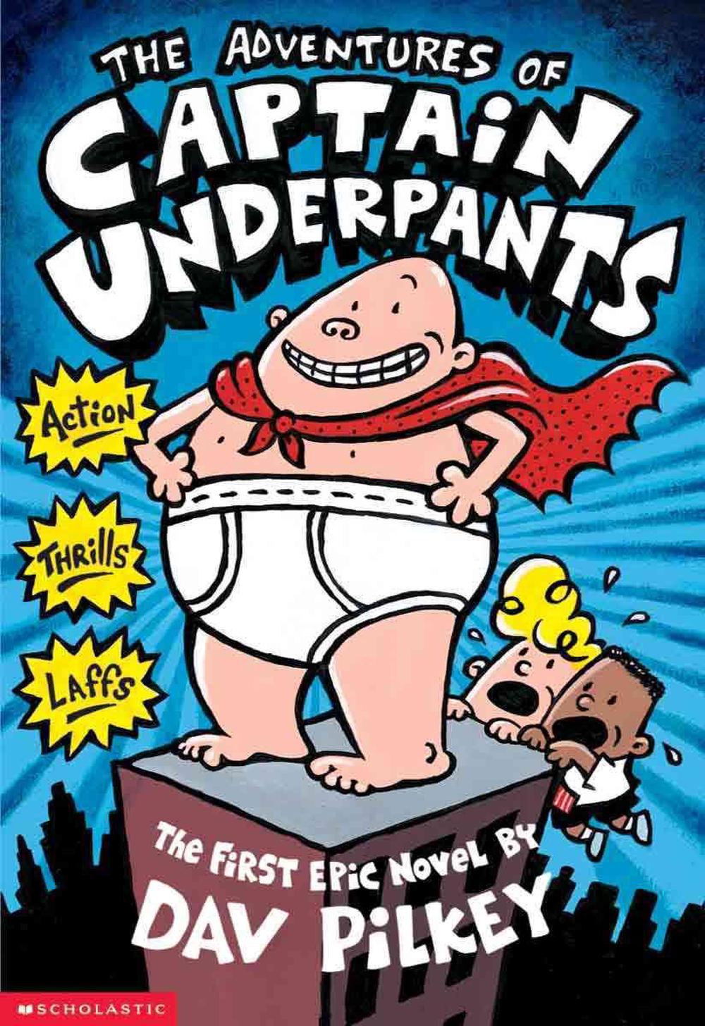 The Adventures of Captain Underpants by Dav Pilkey (English) Prebound