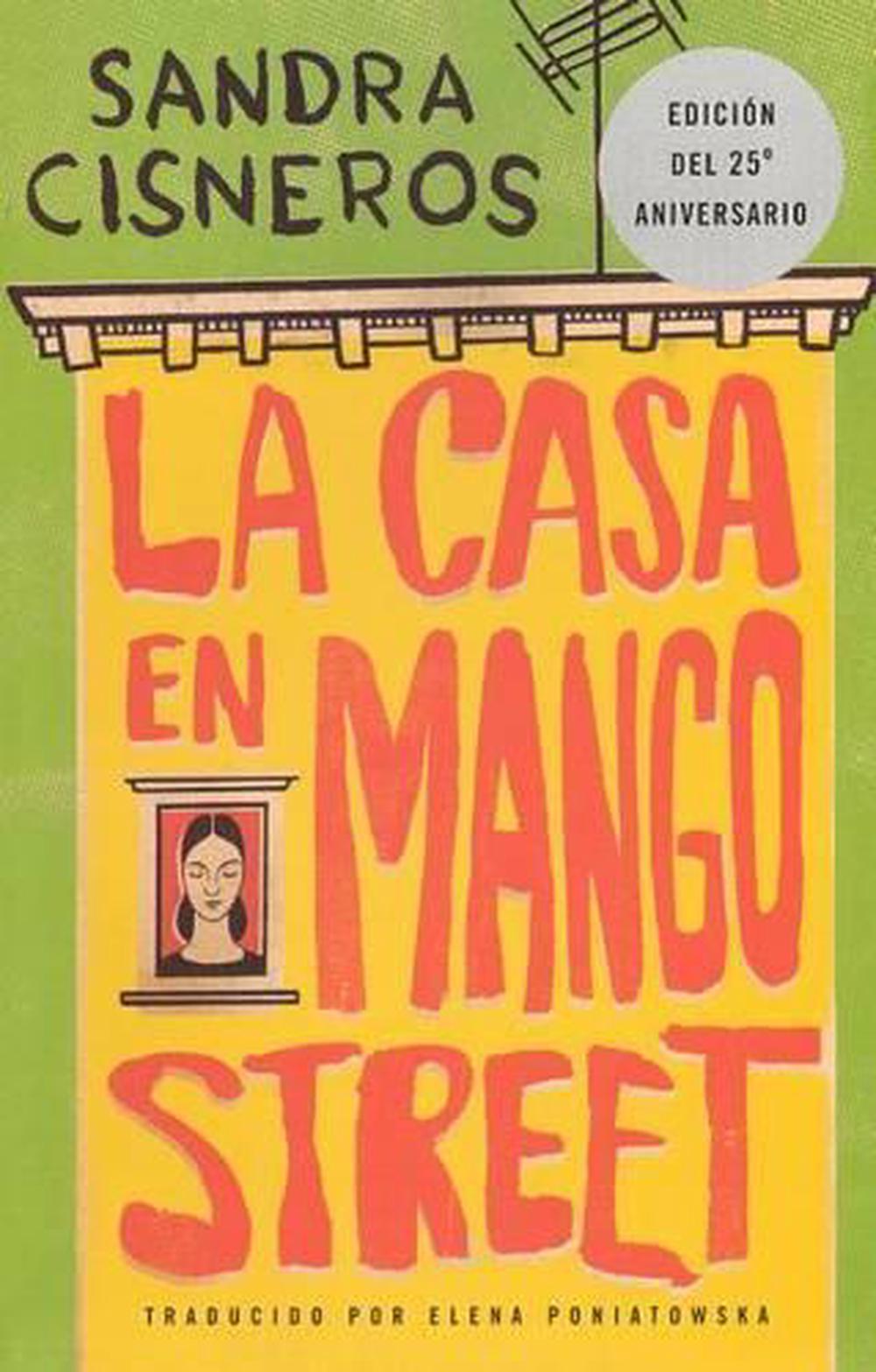 The House on Mango Street by Sandra Cisneros