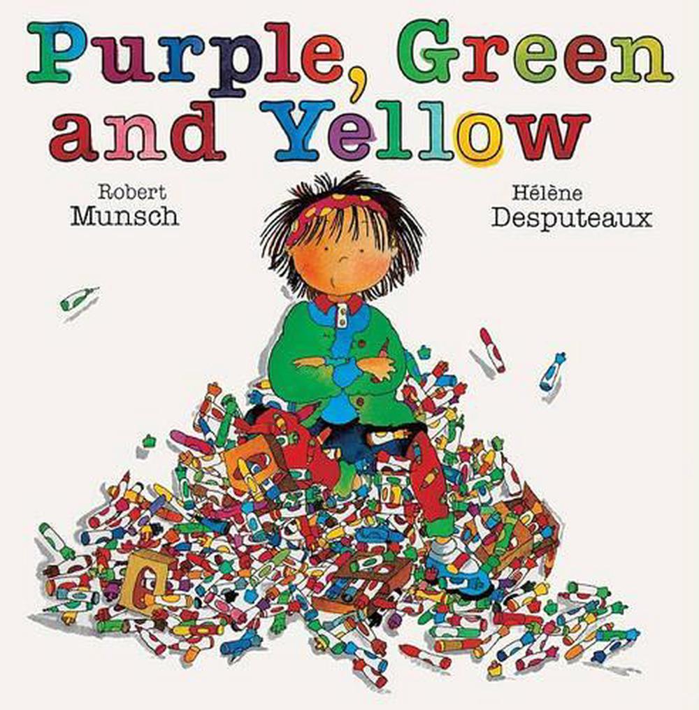 Purple, Green and Yellow by Robert N. Munsch (English) Prebound Book