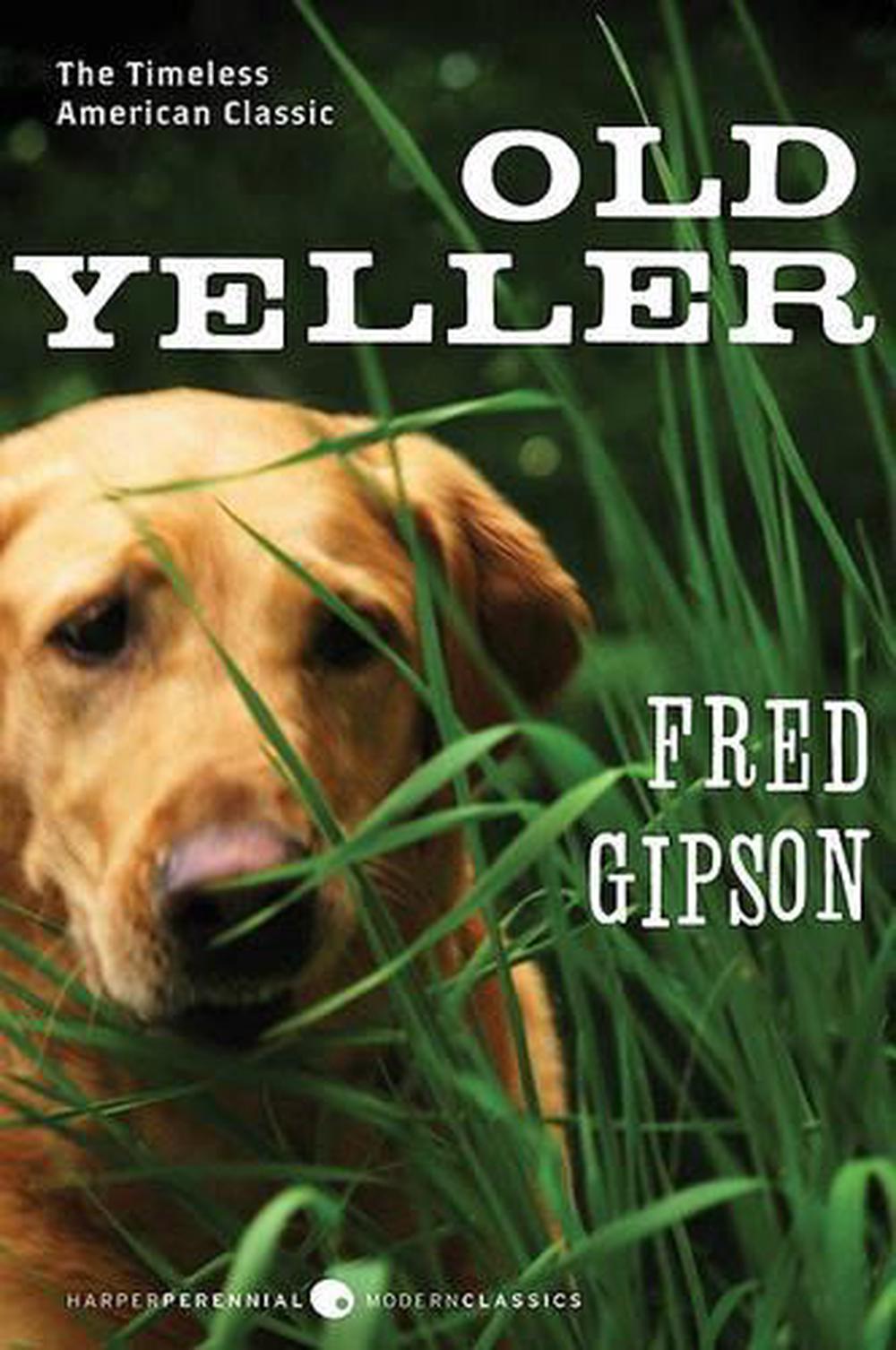 Old Yeller by Fred Gipson (English) Prebound Book Free