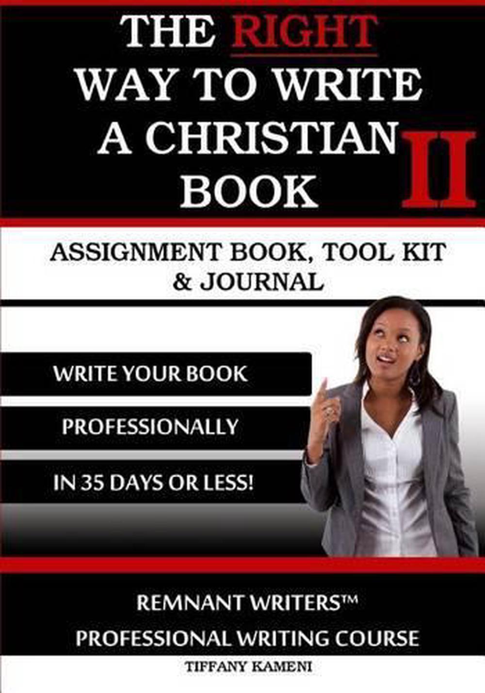 the-right-way-to-write-a-christian-book-ii-assignment-book-tool-kit