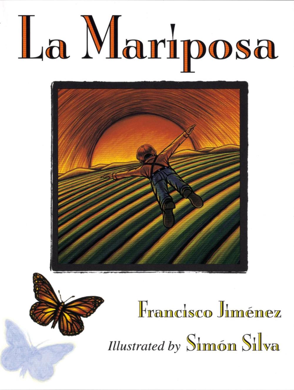La Mariposa The Butterfly by Francisco Jimenez (Spanish) Paperback