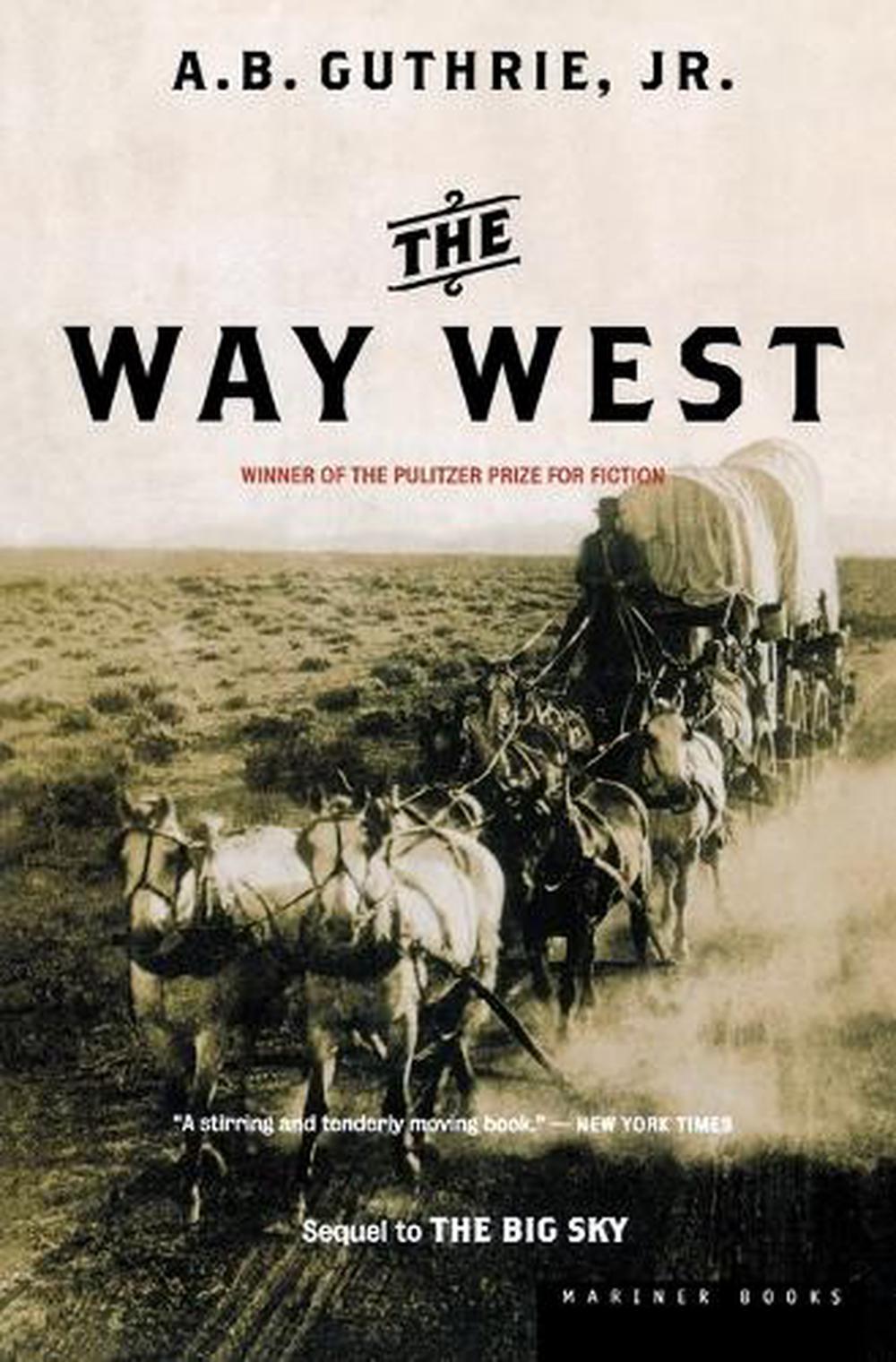 The Way West By Alfred Bertram Jr. Guthrie (English) Paperback Book ...