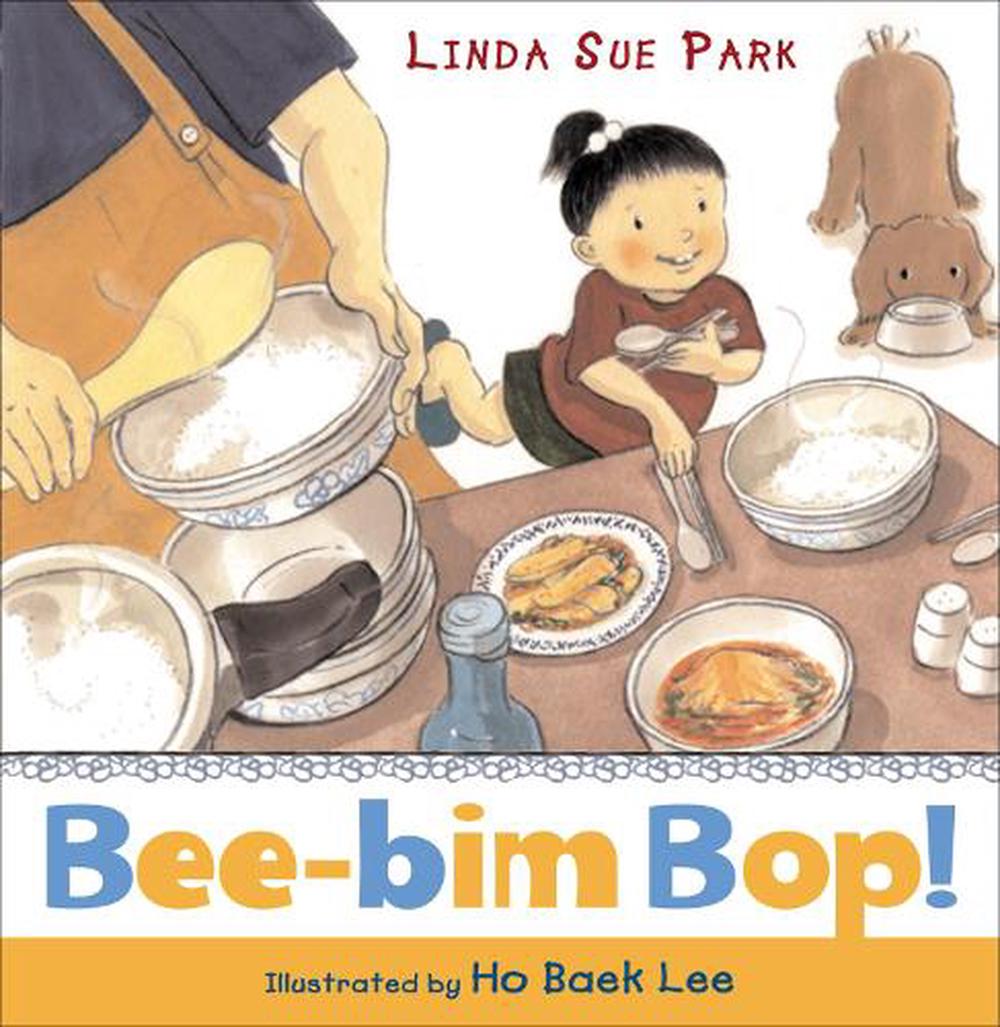 Bee-bim Bop! by Linda Sue Park