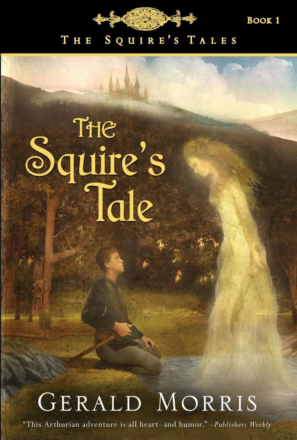 The Squire s Tale By Gerald Morris English Paperback Book Free