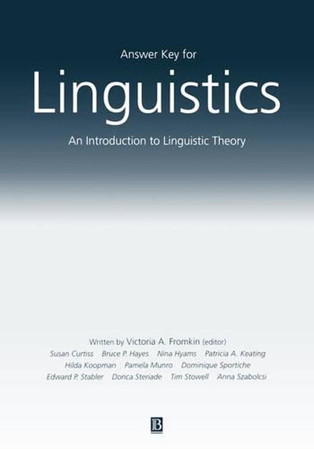 Answer Key for Linguistics An Introduction to Linguistic Theory by Bruce Hayes 9780631228493 eBay