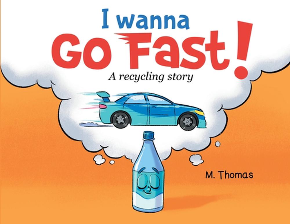 I Wanna Go Fast by Thomas (English) Paperback Book Free Shipping