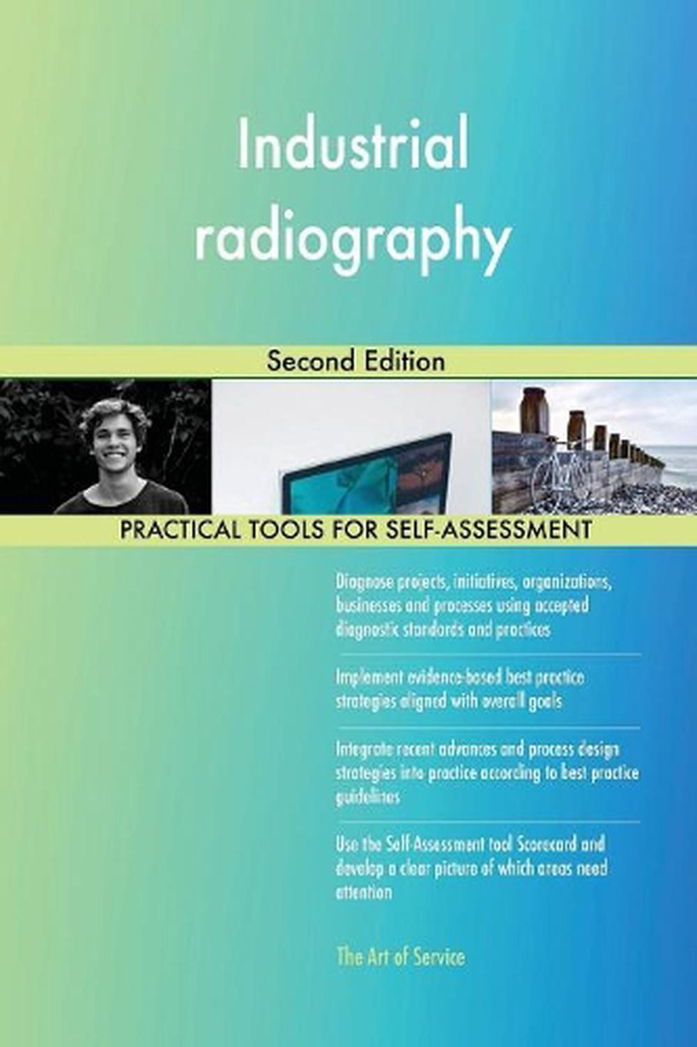 Industrial Radiography Second Edition by Gerardus Blokdyk Paperback