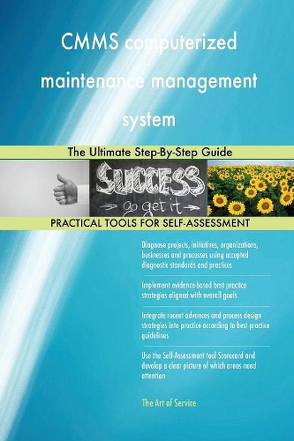 Cmms Computerized Maintenance Management System the Ultimate Step-by ...