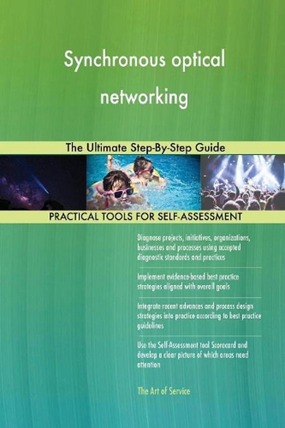 Synchronous Optical Networking the Ultimate Stepbystep Guide by