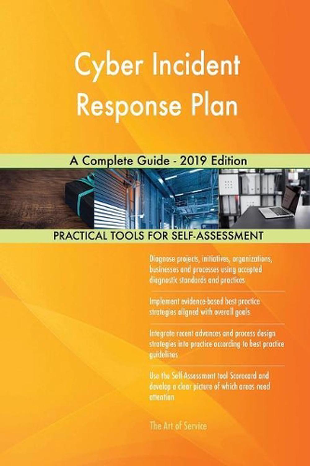 Cyber Incident Response Plan a Complete Guide - 2019 Edition by ...