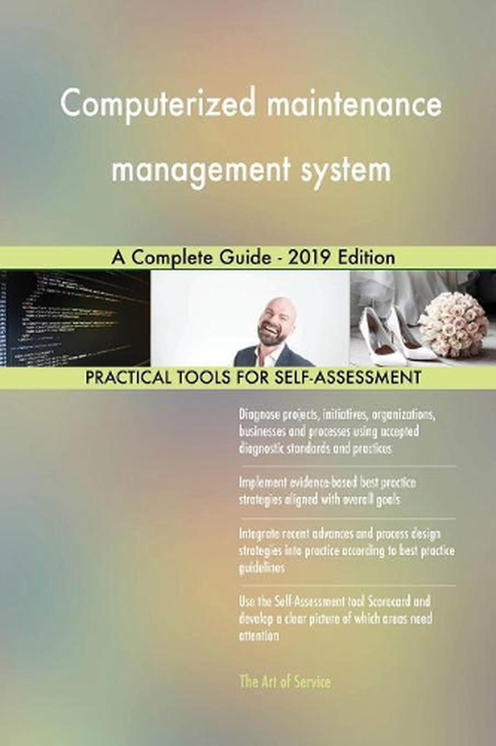 Computerized Maintenance Management System a Complete Guide 2019