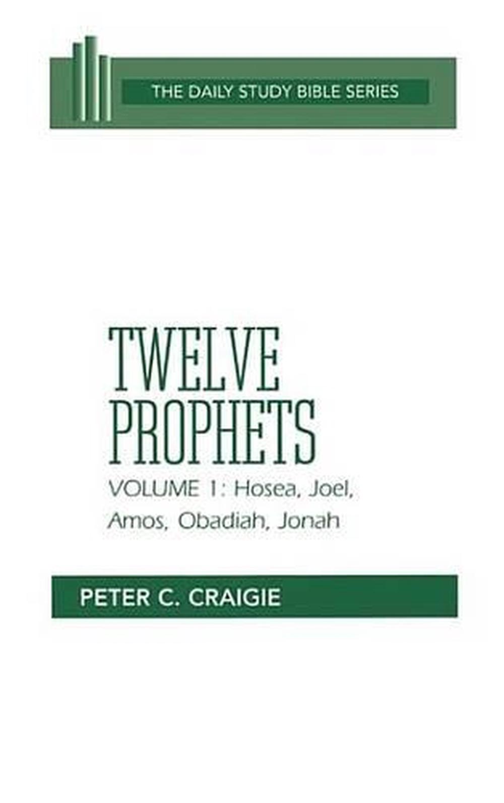 Hosea, Joel, Amos, Obadiah, and Jonah by Peter C. Craigie (English
