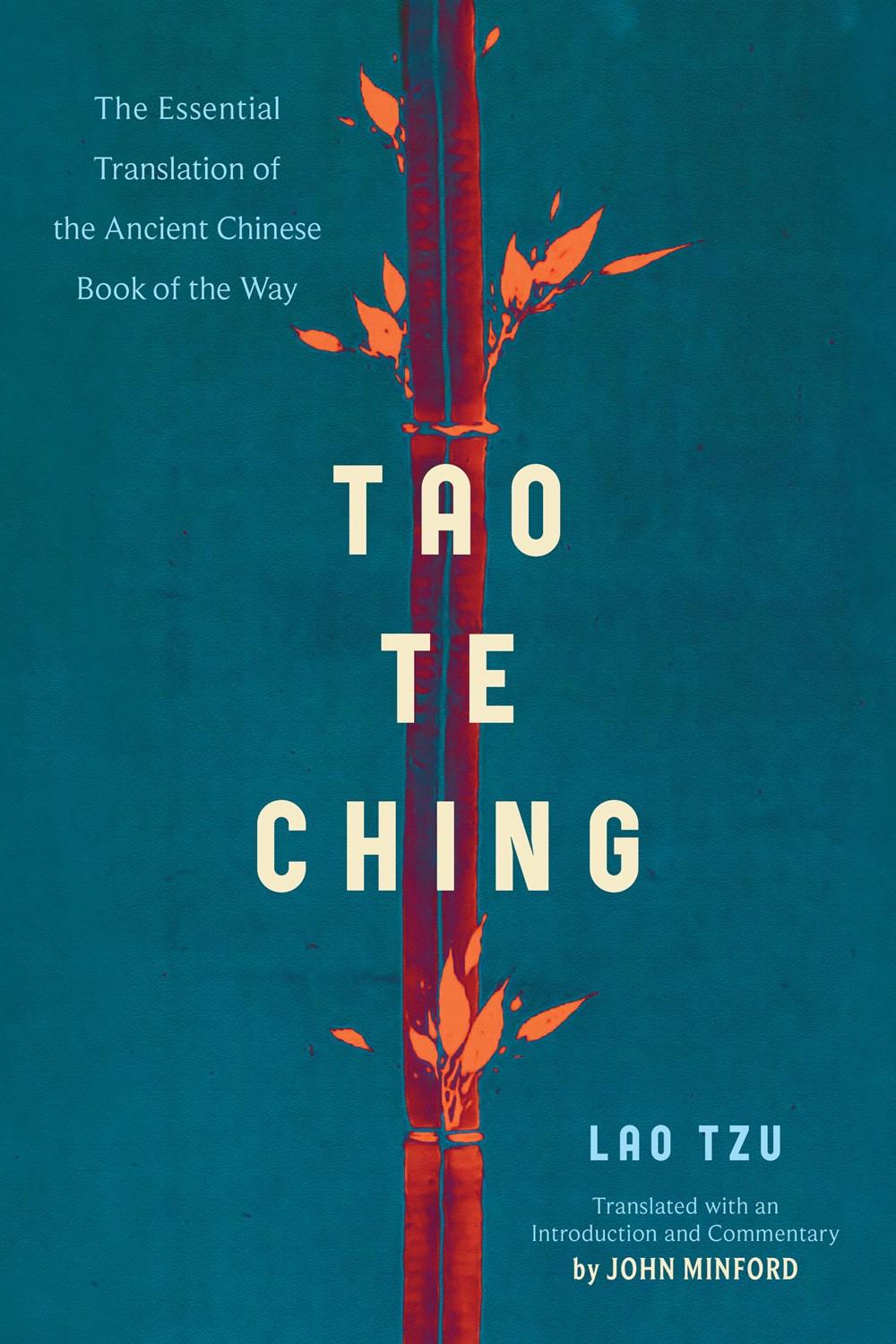 Tao Te Ching: The Essential Translation of the Ancient ...