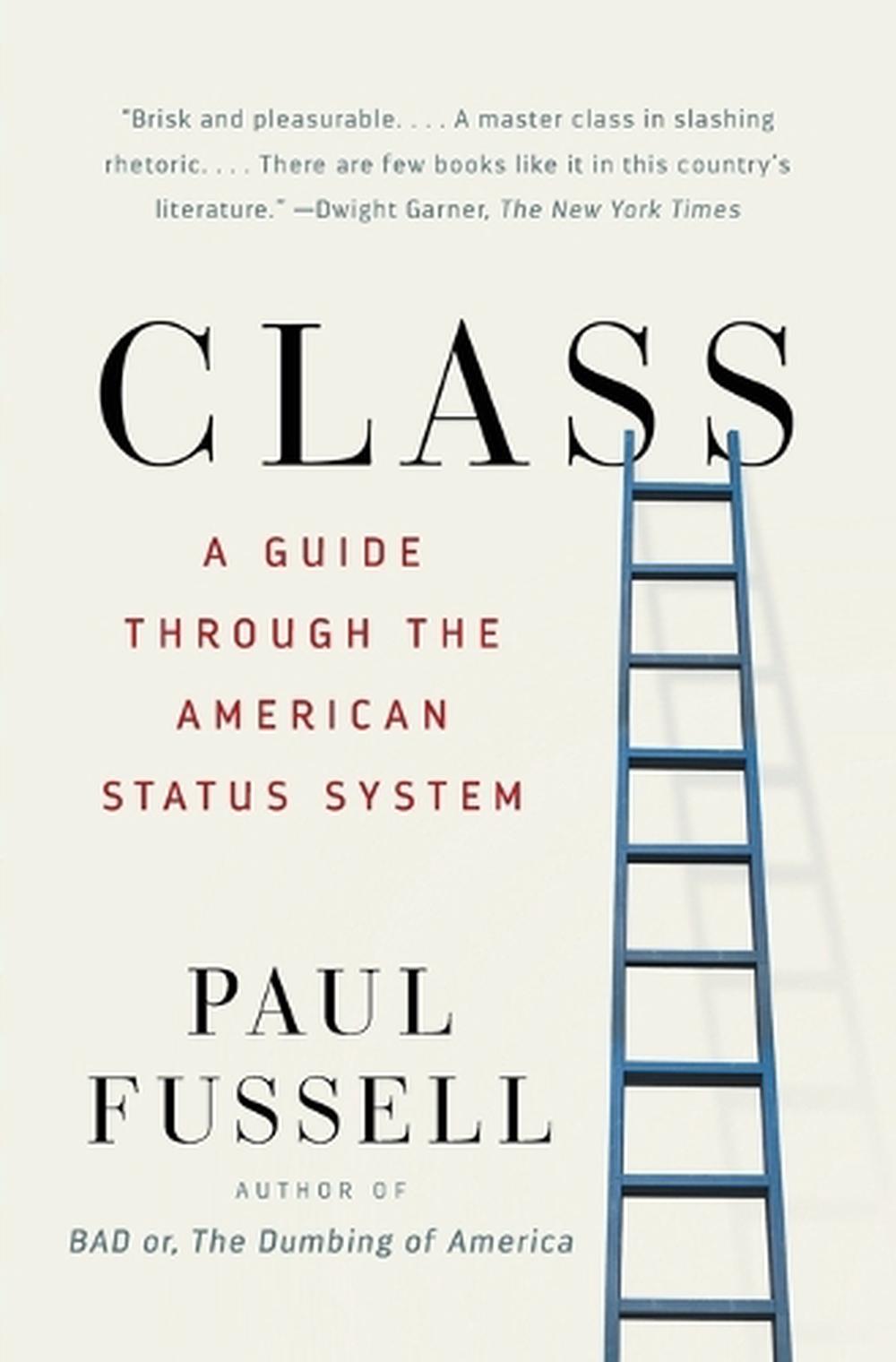 class a guide through the american status system