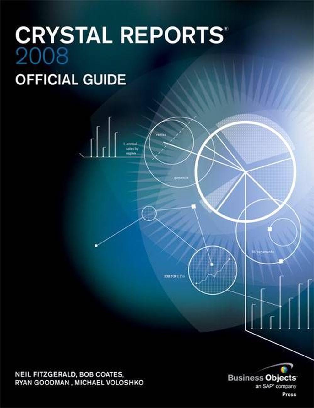 Crystal Reports 2008 Official Guide by Neil FitzGerald (English