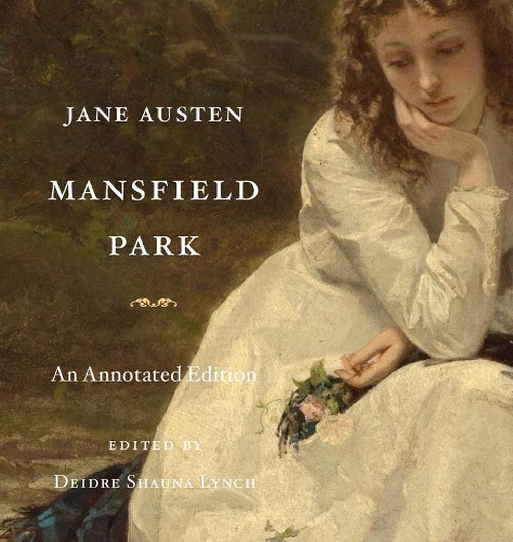 Mansfield Park: An Annotated Edition by Jane Austen (English) Hardcover ...