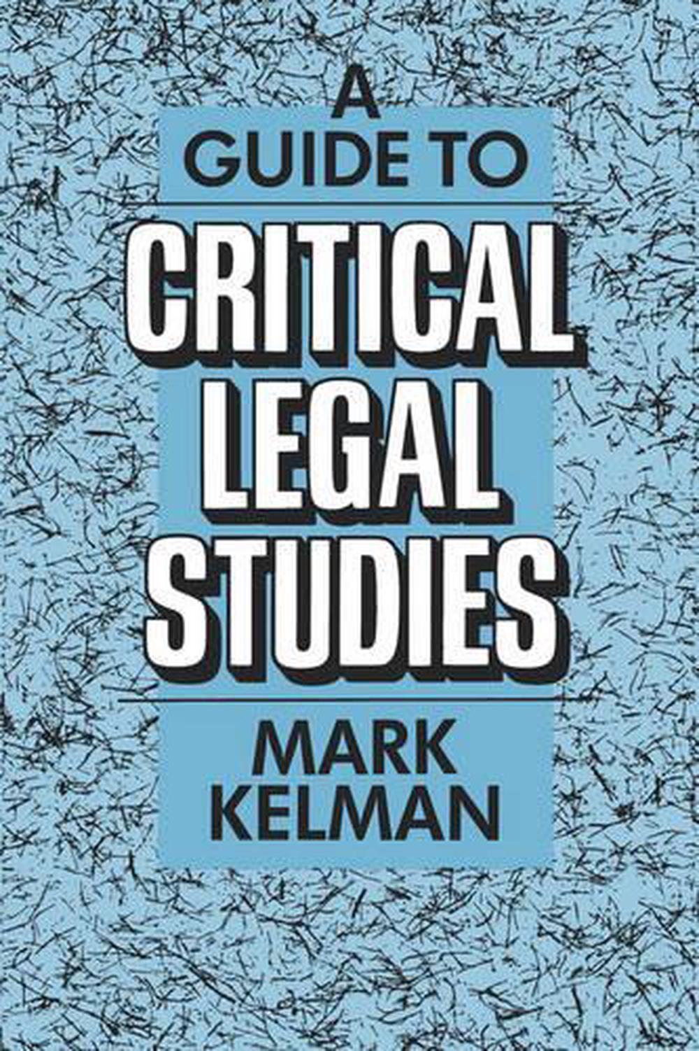 a-guide-to-critical-legal-studies-by-mark-kelman-english-paperback