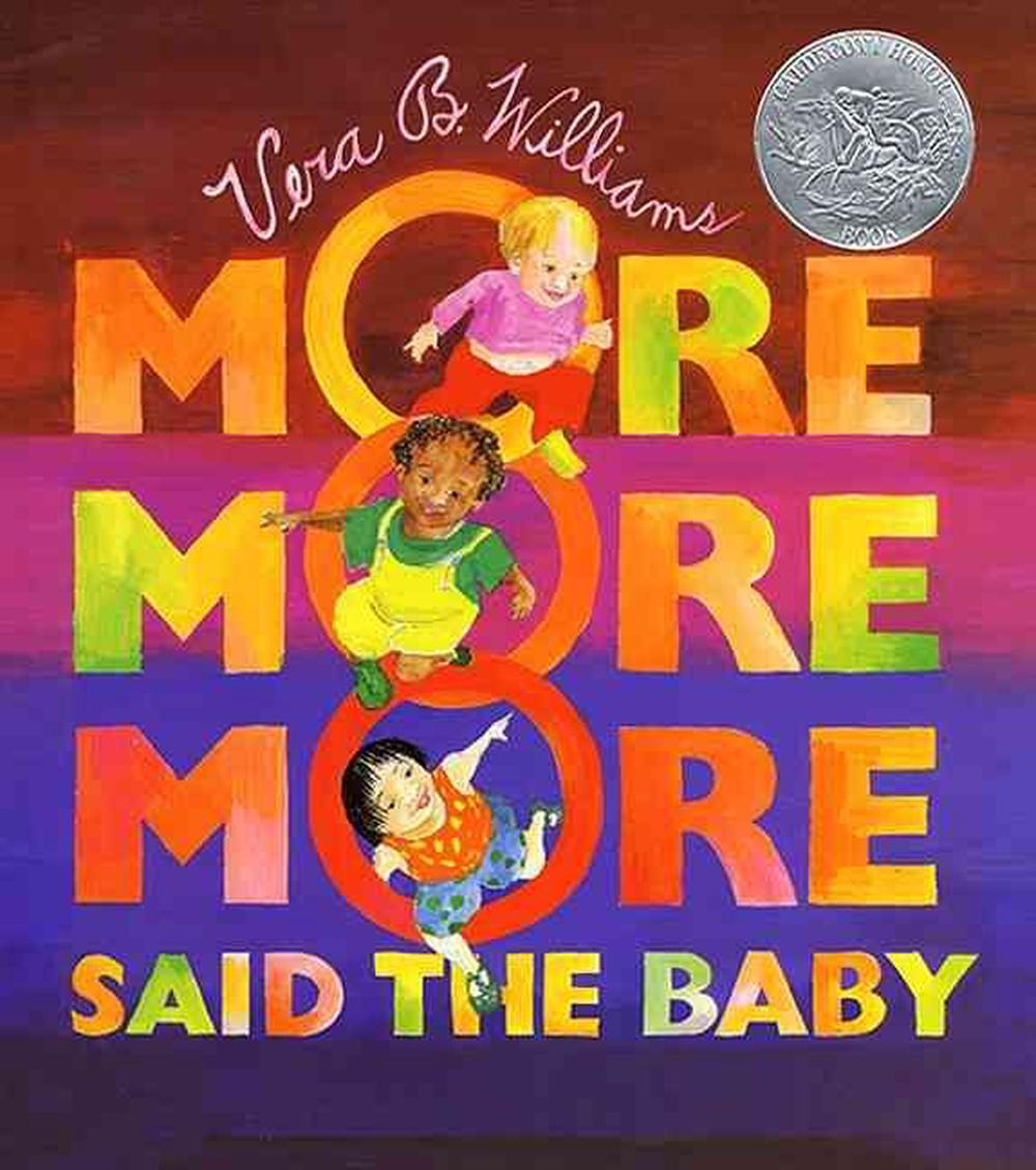 More More More Said the Baby by Vera B. Williams