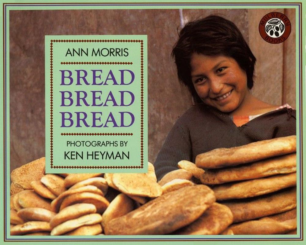 Bread Bread Bread By Ann Morris English Paperback Book Free