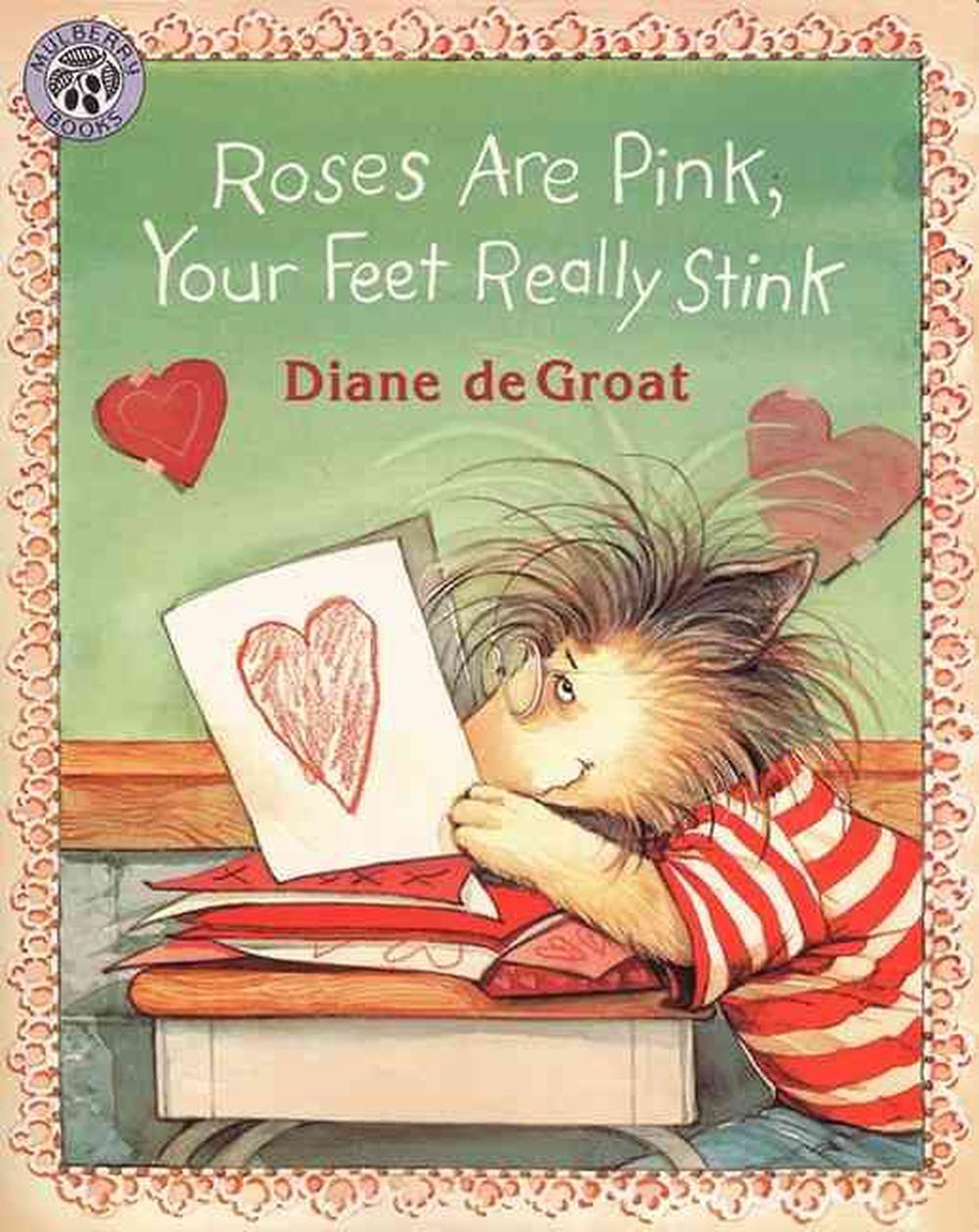 Roses Are Pink, Your Feet Really Stink by Diane de Groat (English) Paperback Boo - Picture 1 of 1
