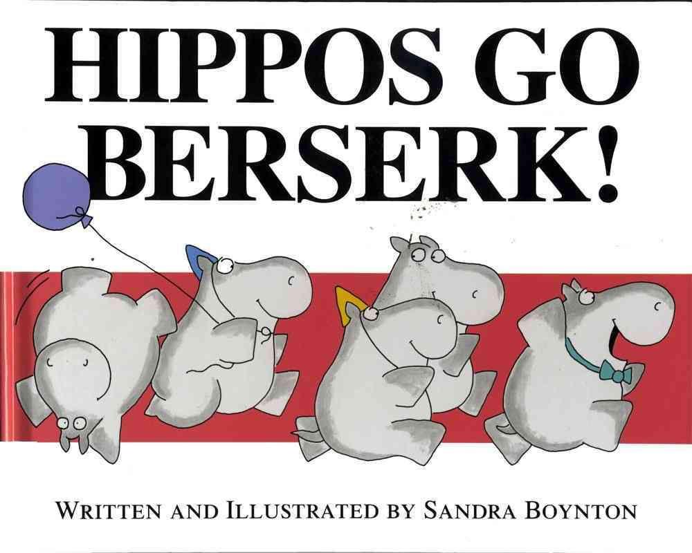 hippos go berserk board book