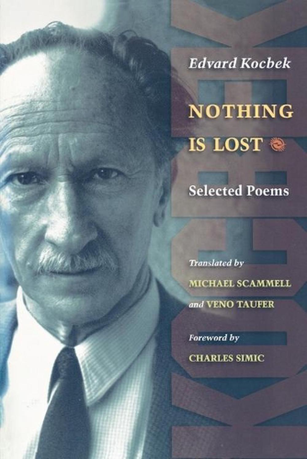 Nothing is Lost: Selected Poems by Edvard Kocbek (English) Paperback Book