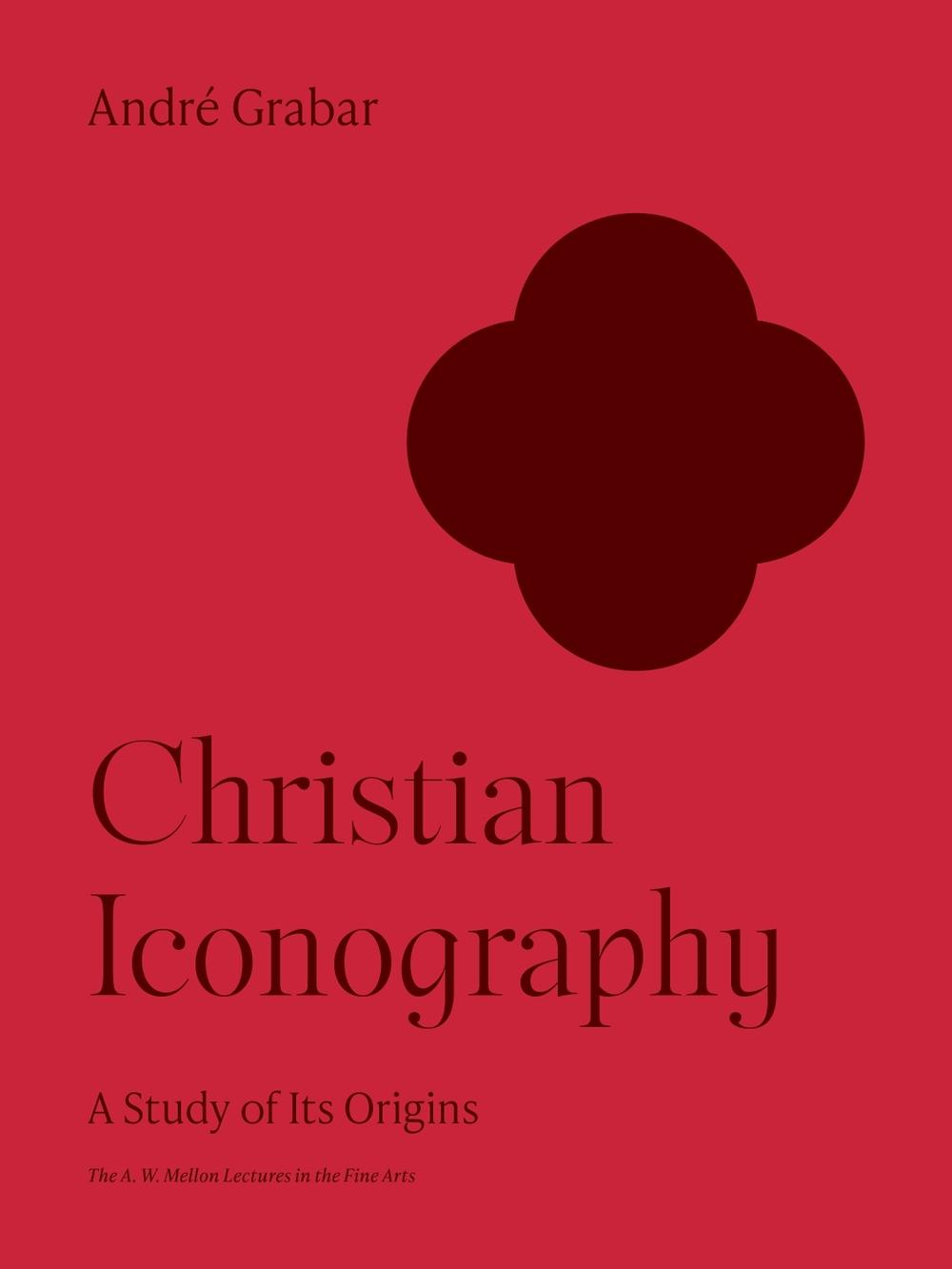 Christian Iconography: A Study of Its Origins by Andr? Grabar Paperback Book