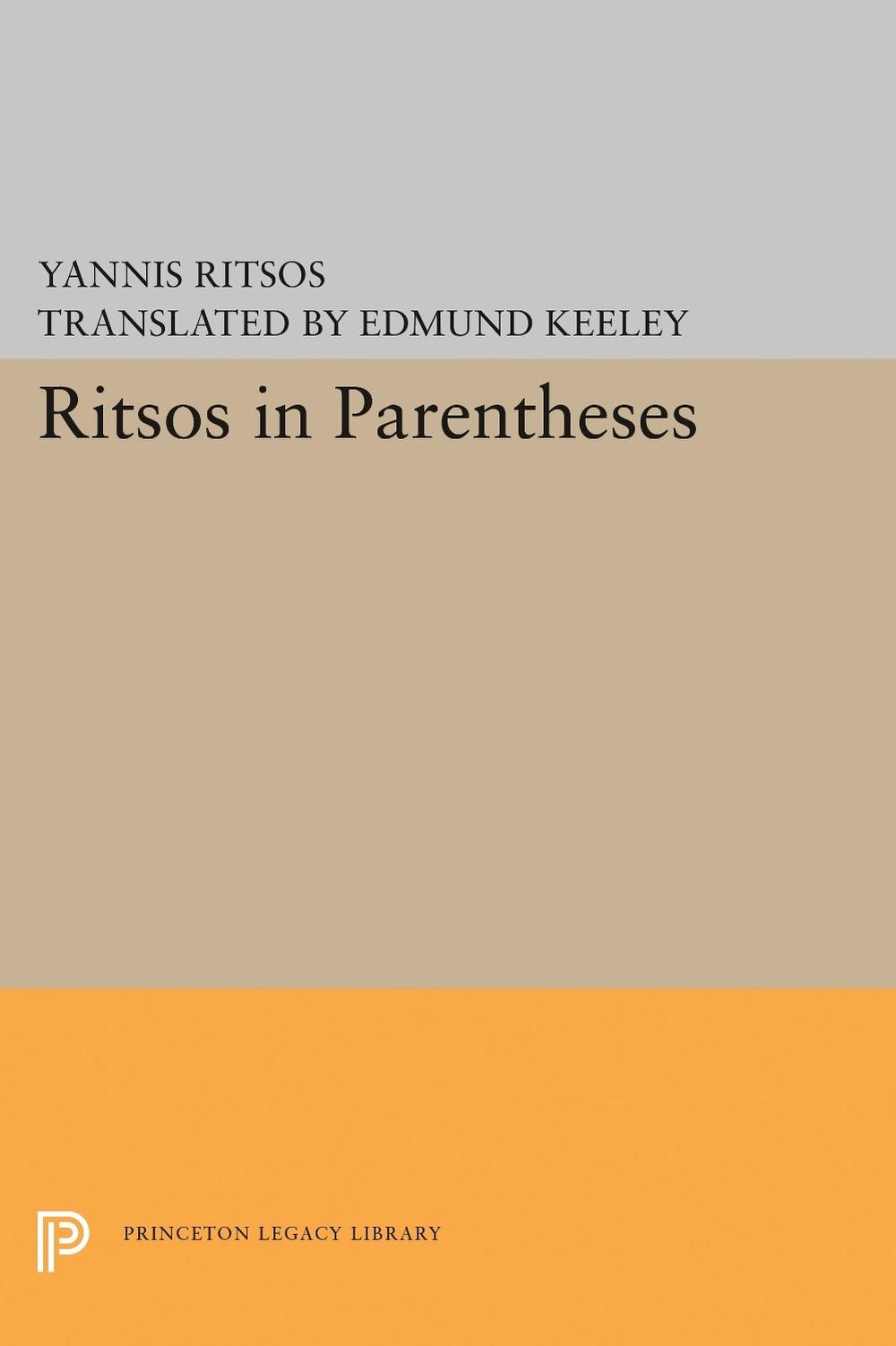 Ritsos in Parentheses by Yannis Ritsos (English) Paperback Book