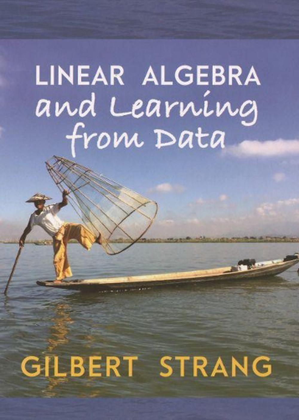 Linear Algebra and Learning from Data by Gilbert Strang Hardcover Book