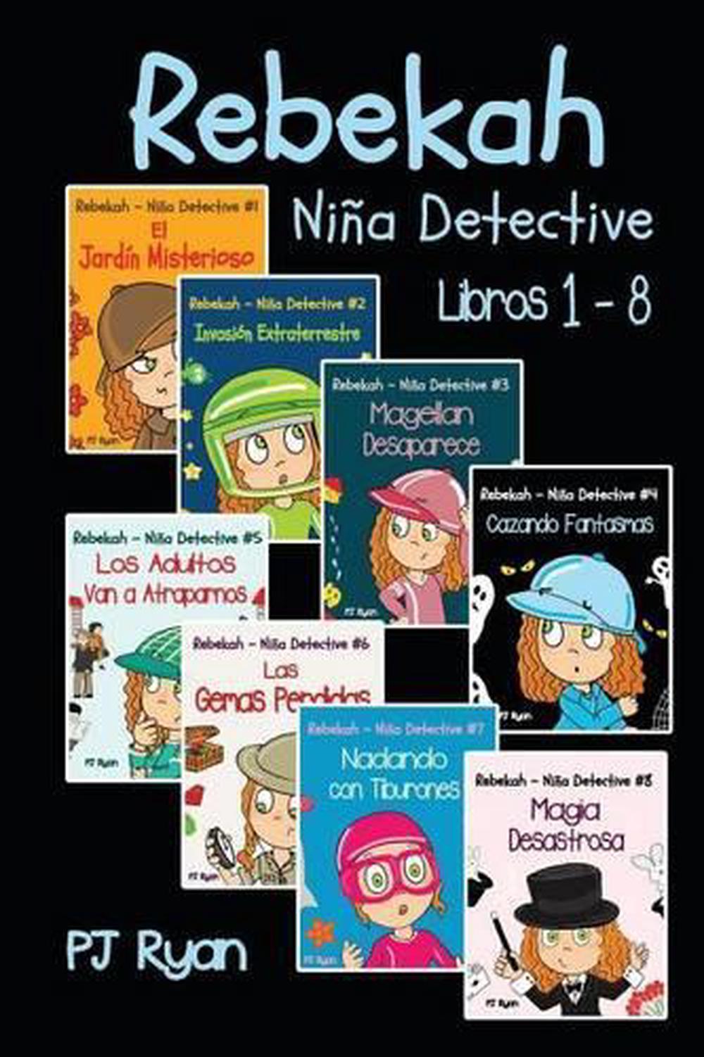 Rebekah Nina Detective Libros 1 8 Divertida Historias De Misterio Para Ninos Ebay