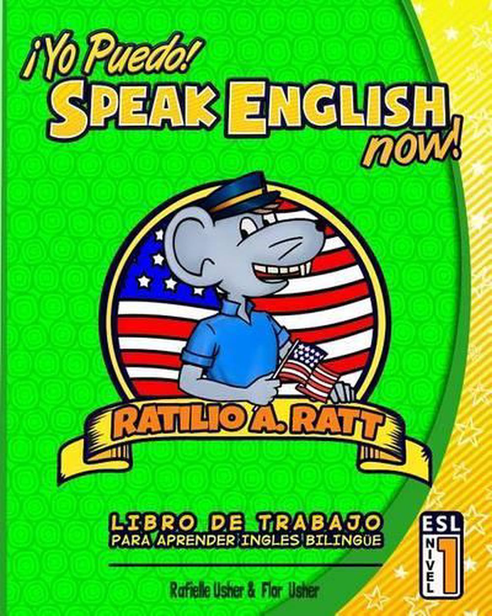 Yo Puedo! Speak English Now: ESL Libro de Trabajo Para Aprender Ingles