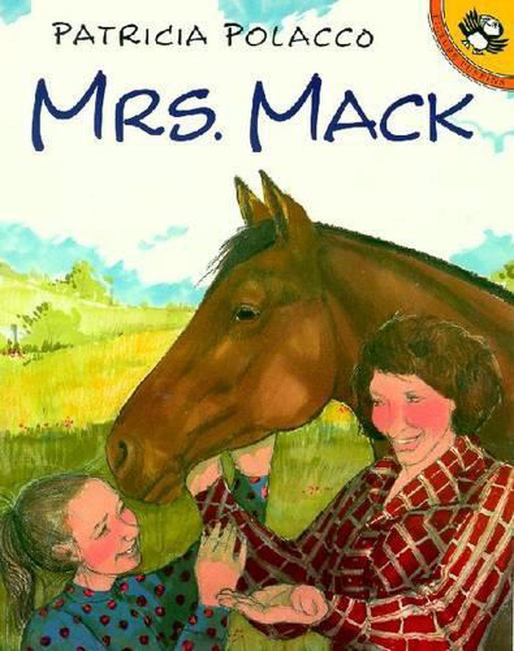 Mrs. Mack by Patricia Polacco (English) Paperback Book