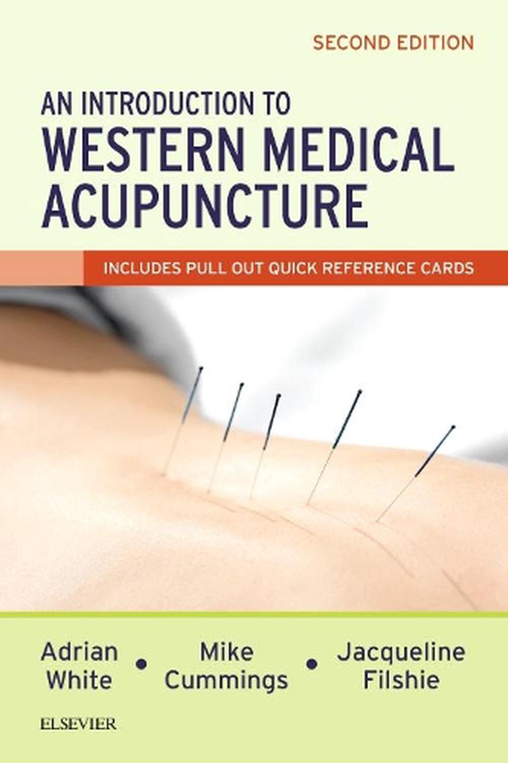 Introduction to Western Medical Acupuncture by Adrian White (English