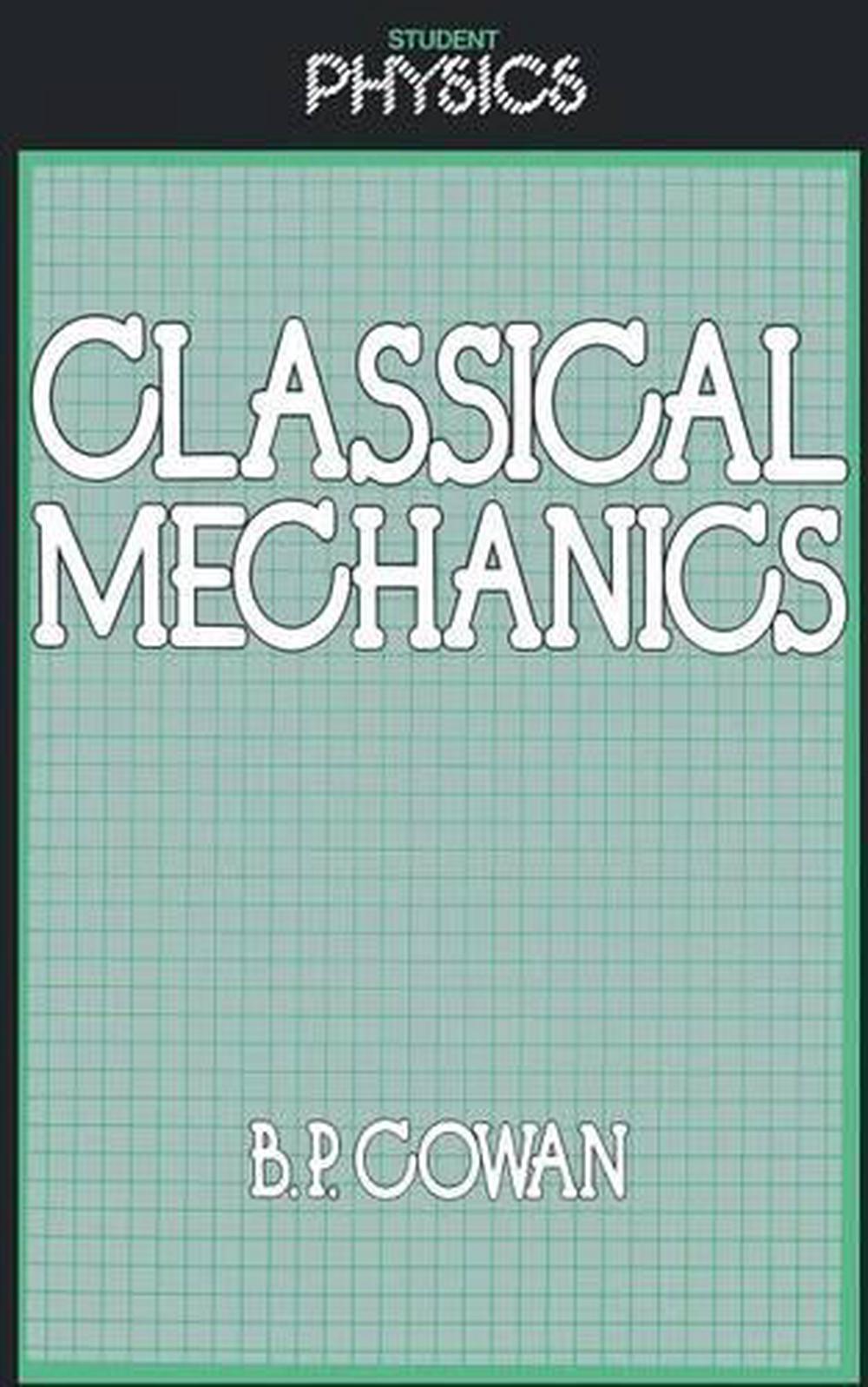 Classical Mechanics by Brian Cowan (English) Paperback Book Free