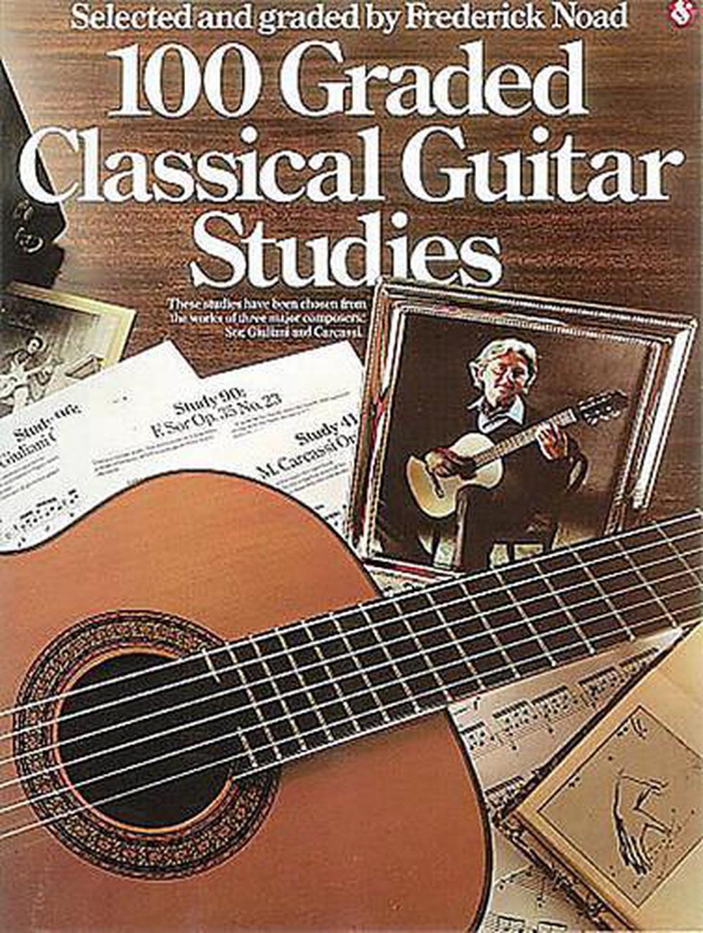 100 Graded Classical Guitar Studies by Frederick Noad (English