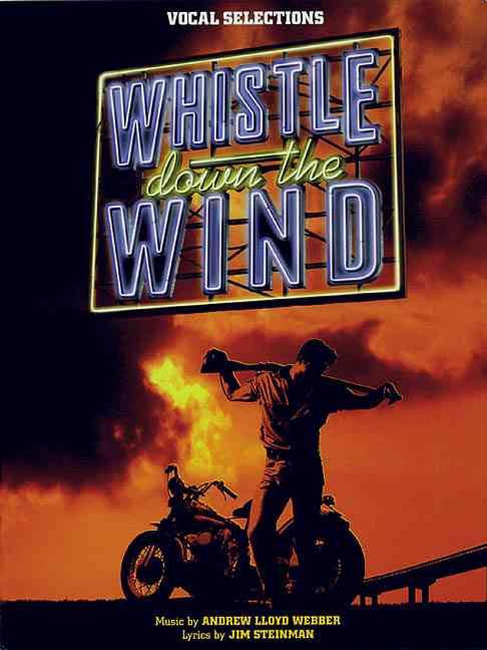Whistle Down the Wind by Andrew Lloyd ber (English) Paperback Book