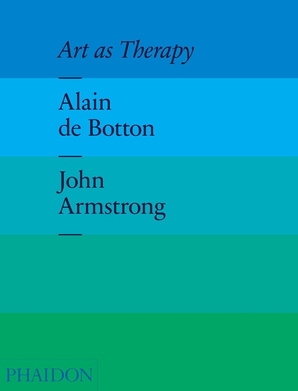 Art as Therapy by Alain de Botton (English) Hardcover Book Free Shipping! 9780714865911 eBay