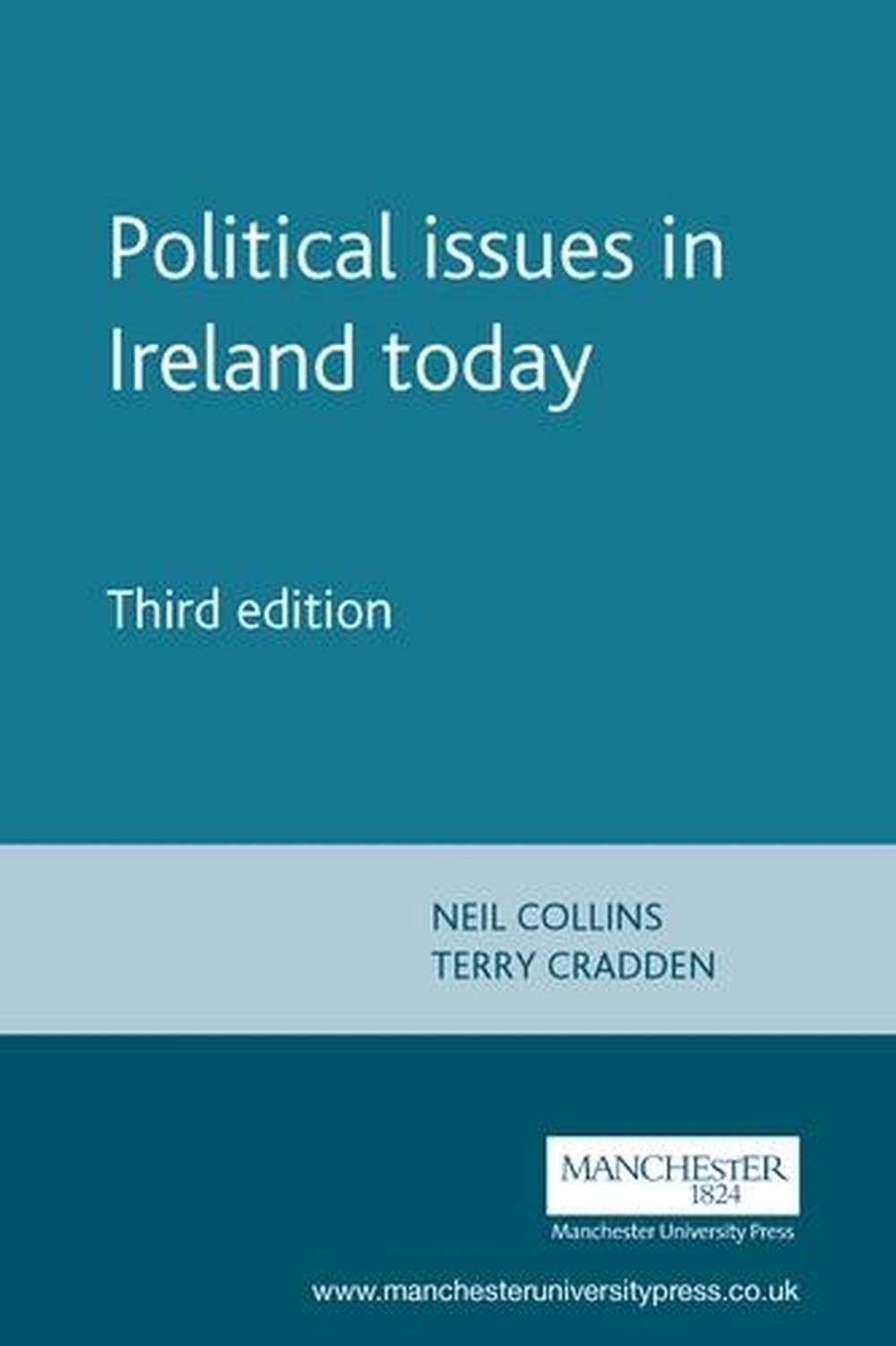 political-issues-in-ireland-today-third-edition-by-neil-collins