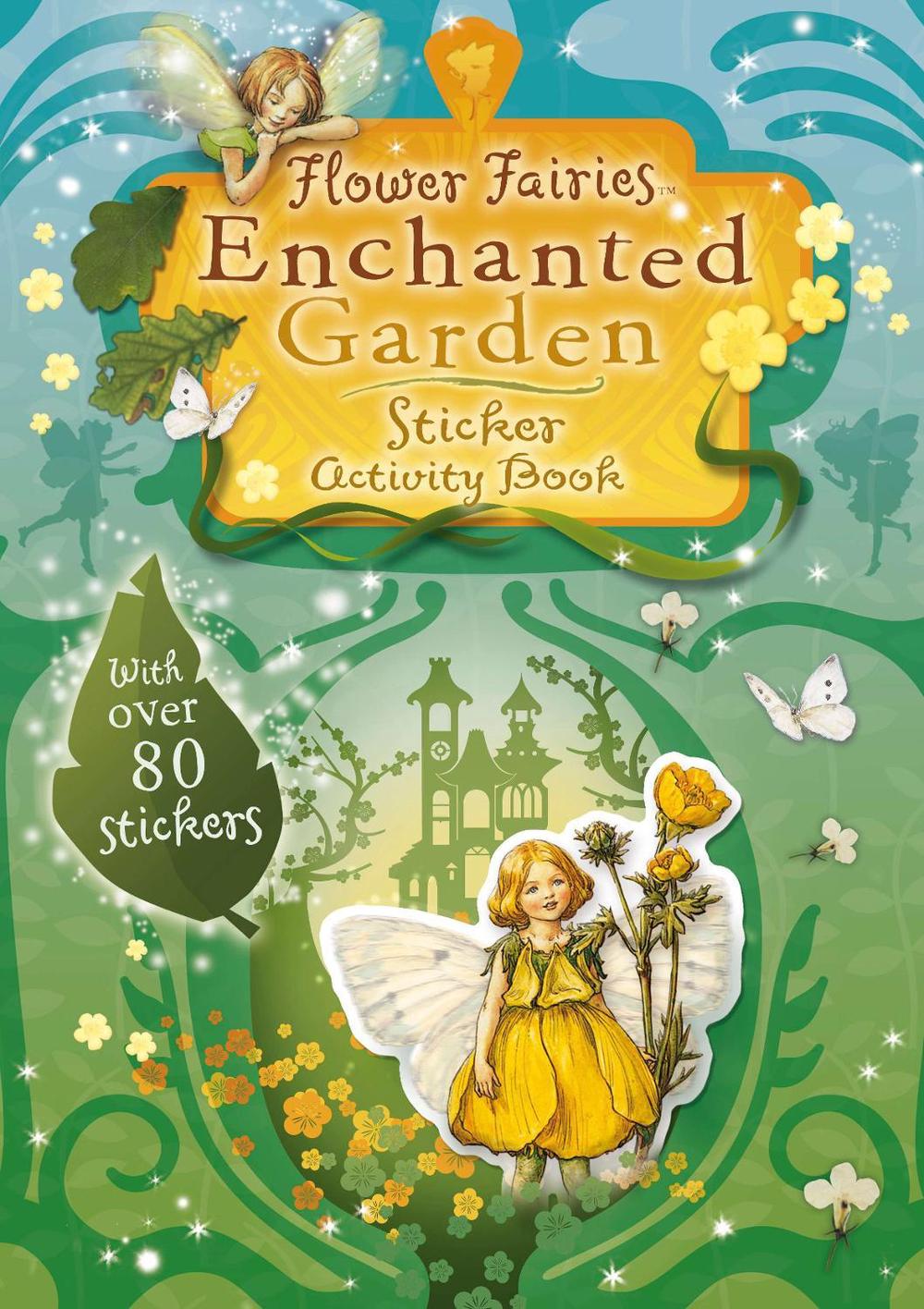 Flower Fairies Enchanted Garden Sticker Activity Book by Cicely Mary