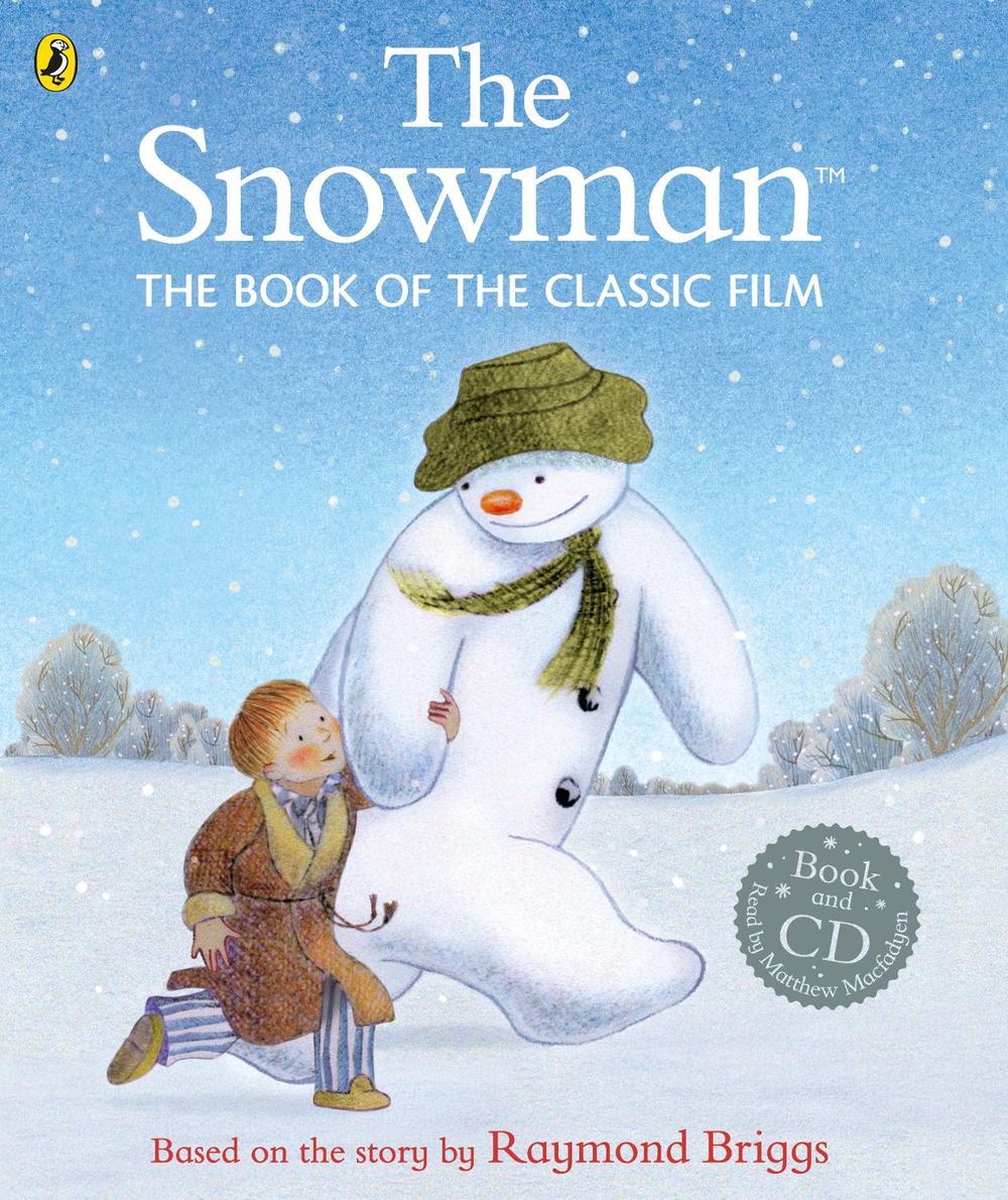 The Snowman The Book of the Classic Film by Raymond Briggs (English