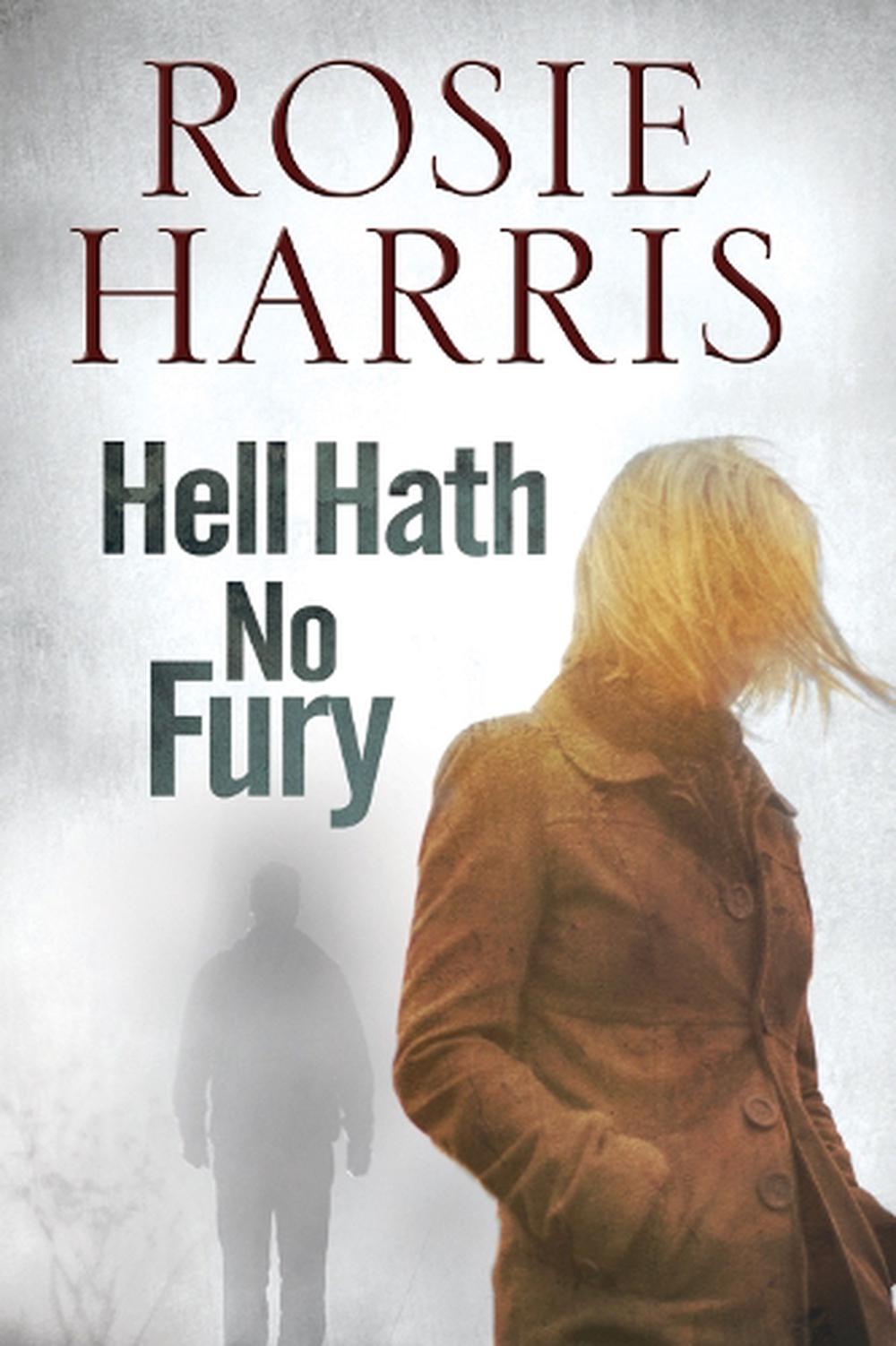 Hell Hath No Fury By Rosie Harris English Hardcover Book Free Shipping 9780727893543 Ebay