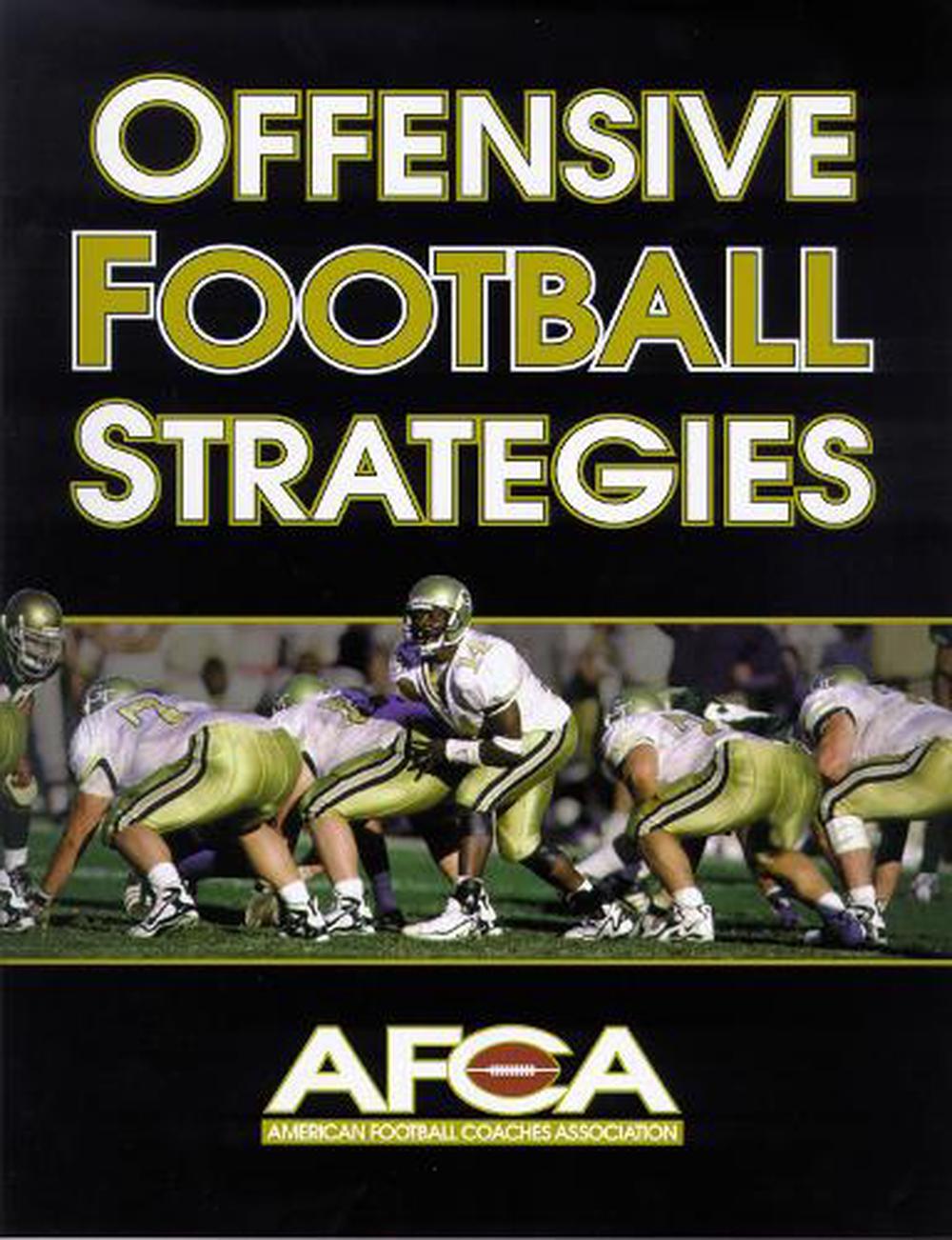 Offensive Football Strategies by American Football Coaches Association